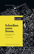 Cover: Schreiben unter Strom - Duden