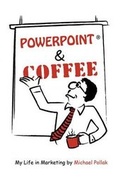 Cover: Powerpoint and Coffee - Austin Macauley Publishers