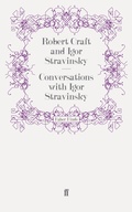 Cover: Conversations with Igor Stravinsky - Faber & Faber