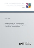 Cover: Magnetoresistive and Thermoresistive Scanning Probe Microscopy with Applications in Micro- and Nanotechnology - KIT Scientific Publishing