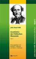 Cover: John Stuart Mill: Schriften zur Politischen &Ouml;konomie in f&uuml;nf B&auml;nden / Grunds&auml;tze der politischen &Ouml;konomie - Metropolis