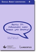 Cover: Hartz IV: Jobwunder oder Armut per Gesetz? - Lambertus