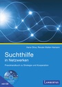 Cover: Suchthilfe in Netzwerken - Lambertus