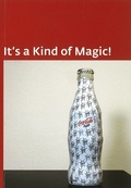 Cover: It's a Kind of Magic - Weserburg Museum f&uuml;r moderne Kunst