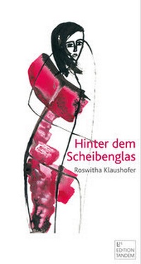 Enlarge image Cover: Hinter dem Scheibenglas - Edition Tandem