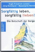 Cover: Sorgf&auml;ltig leben, sorgf&auml;ltig lieben! - LORENZ.PUBLISHING.