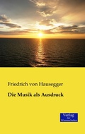 Cover: Die Musik als Ausdruck - Vero Verlag