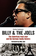 Cover: Billy and The Joels - The American rock star and his German family story - ars vivendi