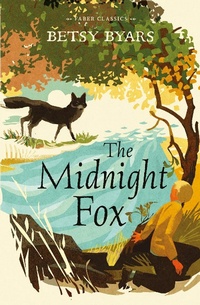 Enlarge image Cover: The Midnight Fox - Faber & Faber