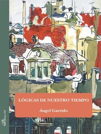 Abbildung von: Lógicas de nuestro tiempo - Editorial Dykinson, S.L.