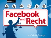 Abbildung von: Das Buch zu Facebook und Recht - O'Reilly
