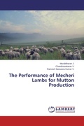 Cover: The Performance of Mecheri Lambs for Mutton Production - LAP Lambert Academic Publishing