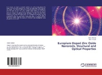 Abbildung von: Europium Doped Zinc Oxide Nanorods, Structural and Optical Properties - LAP Lambert Academic Publishing