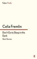 Cover: Don't Go to Sleep in the Dark - Faber & Faber