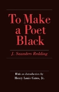 Enlarge image Cover: To Make a Poet Black - Cornell University Press