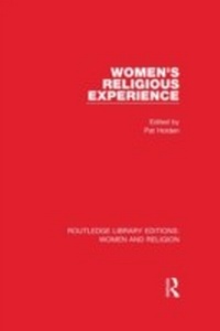 Bild vergrößern Bild: Women's Religious Experience (RLE Women and Religion) - Routledge