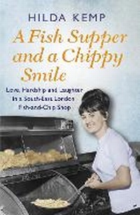 Enlarge image Cover: A Fish Supper and a Chippy Smile - Seven Dials