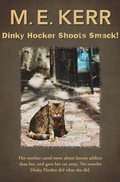 Cover: Dinky Hocker Shoots Smack! - Open Road Media Teen & Tween