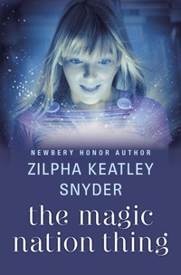 Enlarge image Cover: The Magic Nation Thing - Open Road Media Teen & Tween