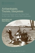 Cover: Archaeologists, Tourists, Interpreters - Bloomsbury Academic