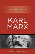 Cover: The Wisdom of Karl Marx - Philosophical Library/Open Road