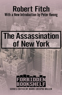 Enlarge image Cover: The Assassination of New York - Open Road Media