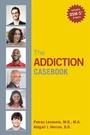 Cover: The Addiction Casebook - American Psychiatric Association Publishing
