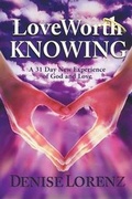 Cover: Love Worth Knowing - Life Changer Press