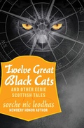 Cover: Twelve Great Black Cats - Open Road Media Teen & Tween