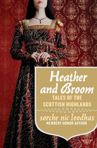 Enlarge image Cover: Heather and Broom - Open Road Media Teen & Tween