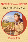 Cover: Riddle of the Prairie Bride - Open Road Media Teen & Tween