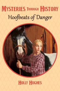 Enlarge image Cover: Hoofbeats of Danger - Open Road Media Teen & Tween