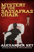 Cover: Mystery of the Sassafras Chair - Open Road Media Teen & Tween