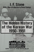 Cover: The Hidden History of the Korean War, 1950-1951 - Open Road Media