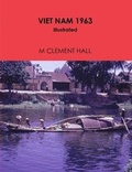Cover: VIET NAM 1963 Illustrated - Lulu.com