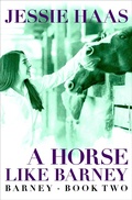 Cover: A Horse like Barney - Open Road Media Teen & Tween