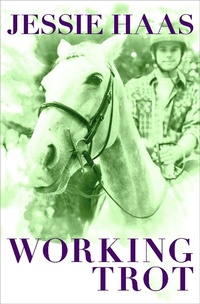 Enlarge image Cover: Working Trot - Open Road Media Teen & Tween