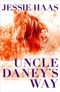 Cover: Uncle Daney's Way - Open Road Media Teen & Tween