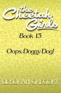Enlarge image Cover: Oops, Doggy Dog! - Open Road Media Teen & Tween