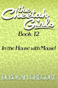 Enlarge image Cover: In the House with Mouse! - Open Road Media Teen & Tween