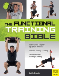 Abbildung von: The Functional Training Bible - Meyer & Meyer Sport (UK) Ltd.