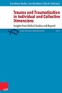 Cover: Trauma and Traumatization in Individual and Collective Dimensions - Vandenhoeck & Ruprecht