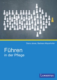 Abbildung von: Führen in der Pflege - Lambertus