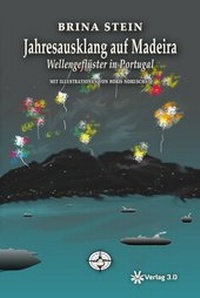 Abbildung von: Jahresausklang auf Madeira - Verlag 3.0 Zsolt Majsai