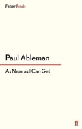 Cover: As Near as I Can Get - Faber & Faber