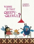 Cover: Whose is that creepy-crawly? - KALANDRAKA EDITORA