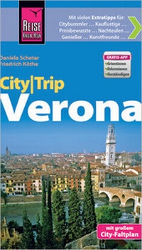 Abbildung von: Reise Know-How CityTrip Verona - Reise Know-How Verlag Peter Rump GmbH