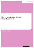 Cover: Gibt es Lockerbraunerden im Nordschwarzwald? - GRIN Verlag