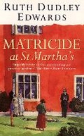 Cover: Matricide at St Martha's - HarperCollins