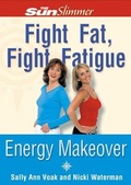 Cover: Sun Slimmer: Fight Fat, Fight Fatigue - Thorsons